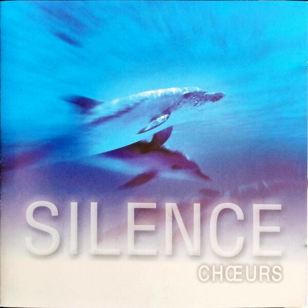 Livrenpoche : Silence - Choeurs - Collectif - CD