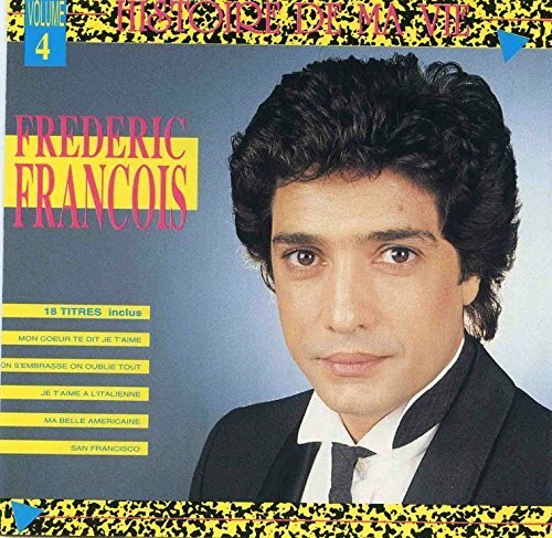 Livrenpoche : Frédéric François - Histoire de ma vie - Frédéric François - CD