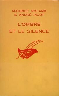 Livrenpoche : L'ombre et le silence - Maurice Roland - Livre