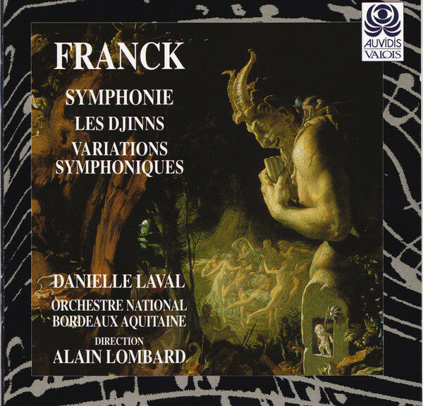 Livrenpoche : Danielle Laval, Orchestre National Bordeaux Aquitaine, Alain Lombard, César Franck - Symphonie, Les Djinns Et Variations Symphoniques - Danielle Laval, Orchestre National Bordeaux Aquitaine, Alain Lombard, César Franck - CD