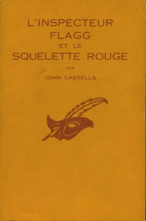 L'inspecteur Flagg et le squelette rouge - John Cassells - Livre