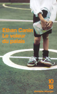 Le voleur du palais - Ethan Canin -  10-18 - Livre