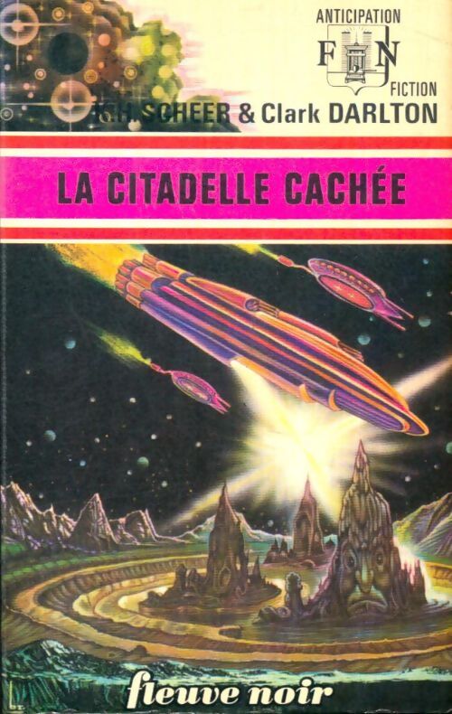 Livrenpoche : La citadelle cachée - Clark Darlton - Livre
