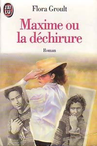 Livrenpoche : Maxime ou la déchirure - Flora Groult - Livre