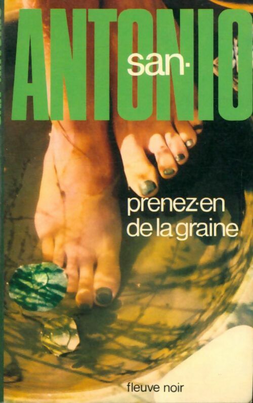 Livrenpoche : Prenez-en de la graine - San-Antonio - Livre