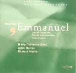 Livrenpoche : Maurice Emmanuel - Marie-Catherine Girod, Alain Marion, Richard Vieille - Les Six Sonatines, Sonate Pour Clarinette, Flûte Et Piano - Maurice Emmanuel - CD