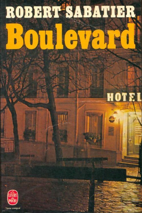 Boulevard - Robert Sabatier -  Le Livre de Poche - Livre
