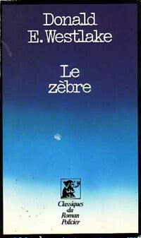 Le Zèbre - Donald E. Westlake - Livre