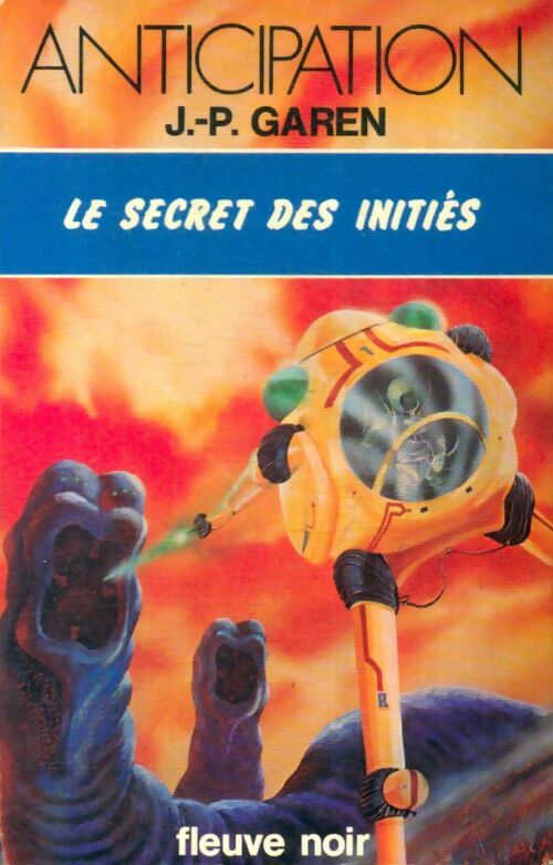 Livrenpoche : Le secret des initiés - Jean-Pierre Garen - Livre