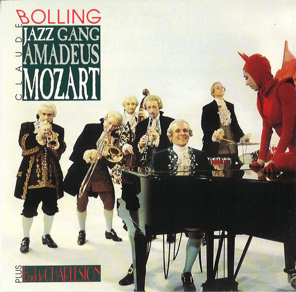 Livrenpoche : Claude Bolling - Jazzgang Amadeus Mozart + Back To Charleston - Claude Bolling - CD