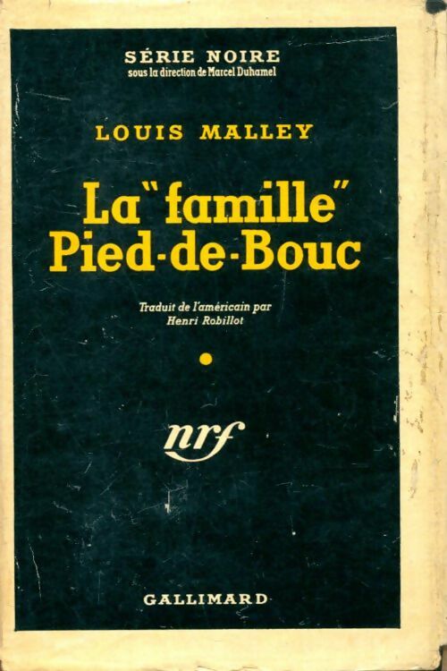 La "famille" Pied-de-Bouc - Louis Malley -  Série Noire - Livre