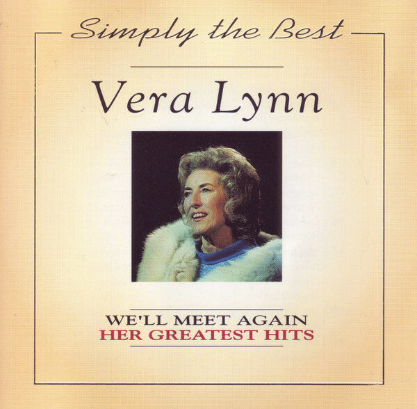 Livrenpoche : Vera Lynn - We'll Meet Again - Her Greatest Hits - Vera Lynn - CD