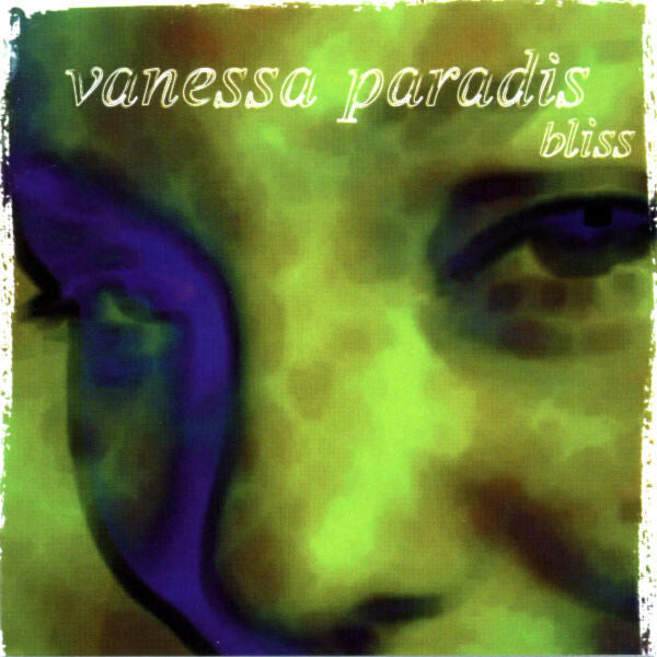 Livrenpoche : Vanessa Paradis - Bliss - Vanessa Paradis - CD