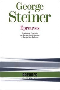 Livrenpoche : Epreuves - George Steiner - Livre
