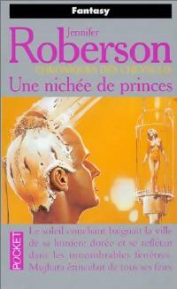 Livrenpoche : Chroniques des Cheysulis Tome V : Une nichée de Princes - Jennifer Roberson - Livre