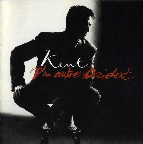 Livrenpoche : Kent - D'Un Autre Occident - Kent - CD