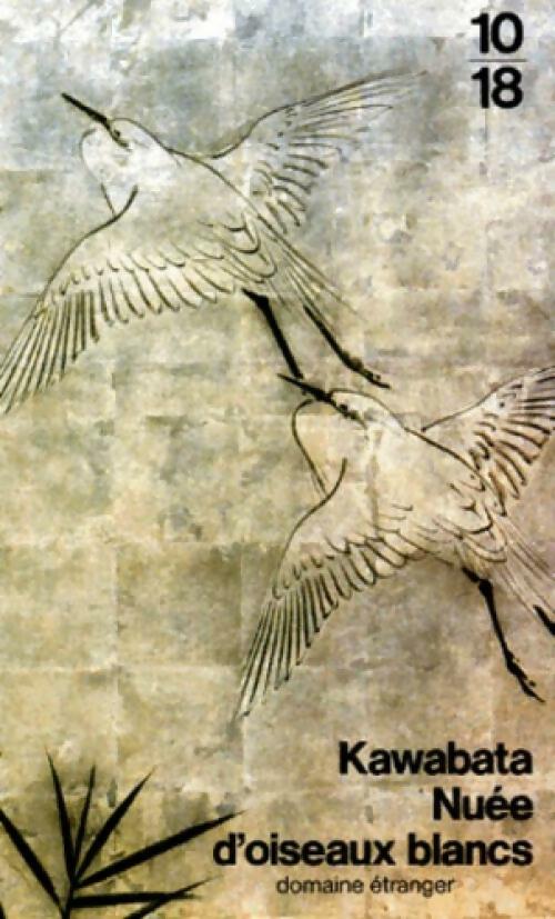 Livrenpoche : Nuée d'oiseaux blancs - Yasunari Kawabata - Livre