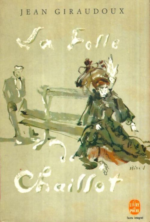 Livrenpoche : La folle de Chaillot - Jean Giraudoux - Livre