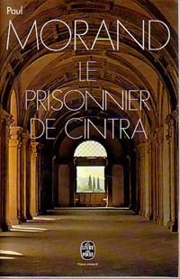 Livrenpoche : Le prisonnier de Cintra - Paul Morand - Livre
