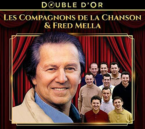 Livrenpoche : Les Compagnons de la chanson & Fred Mella - Double d'or - Les Compagnons de la Chanson & Fred Mella - CD