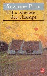 Livrenpoche : La maison des champs - Suzanne Prou - Livre