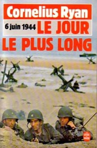 Livrenpoche : Le jour le plus long - Cornelius Ryan - Livre