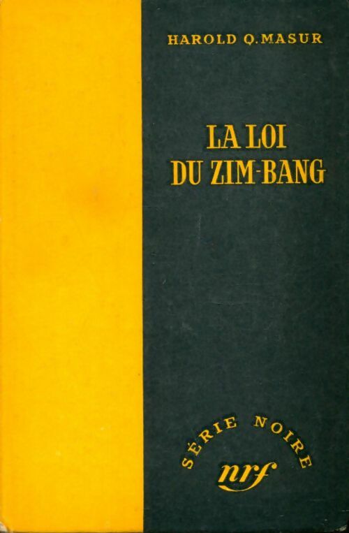 Livrenpoche : La loi du Zim-bang - Harold Q. Masur - Livre