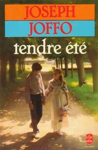 Livrenpoche : Tendre été - Joseph Joffo - Livre
