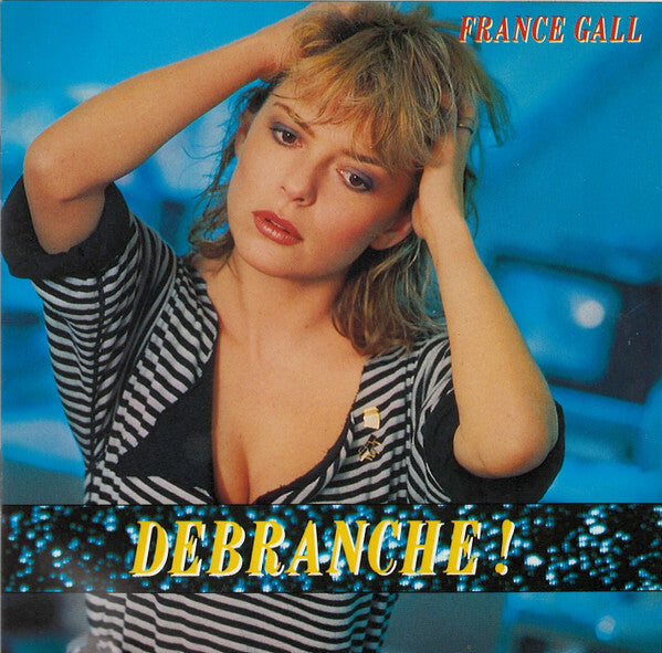 Livrenpoche : France Gall - Débranche ! - France Gall - CD