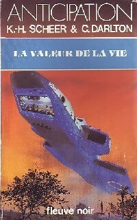Livrenpoche : La valeur de la vie - Karl Herbert Scheer, Clark Darlton - Livre
