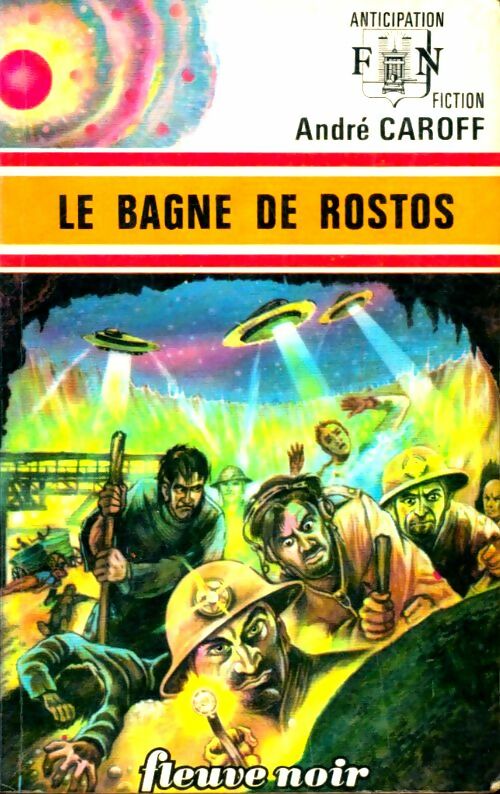 Livrenpoche : Le bagne de Rostos - André Caroff - Livre