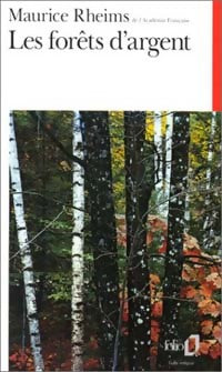 Livrenpoche : Les forêts d'argent - Maurice Rheims - Livre