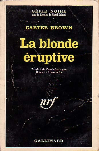 Livrenpoche : La blonde éruptive - Carter Brown - Livre