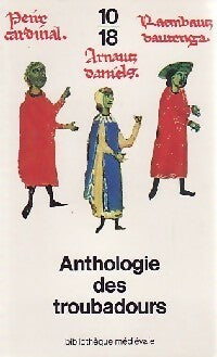 Livrenpoche : Anthologie des troubadours - Inconnu - Livre