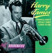 Livrenpoche : Harry James (2) - Things Ain't What They Used To Be - Harry James (2) - CD