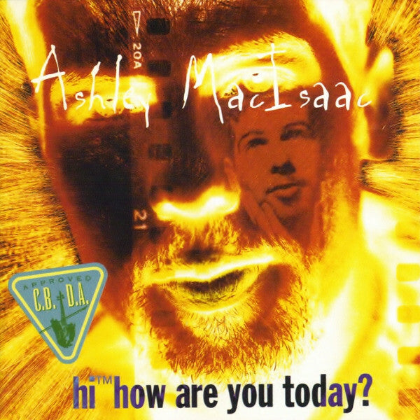 Livrenpoche : Ashley MacIsaac - Hi? How Are You Today? - Ashley MacIsaac - CD