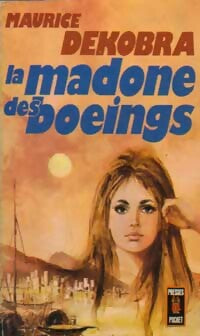 Livrenpoche : La madone des boeings - Maurice Dekobra - Livre