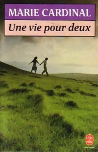 Livrenpoche : Une vie pour deux - Marie Cardinal - Livre