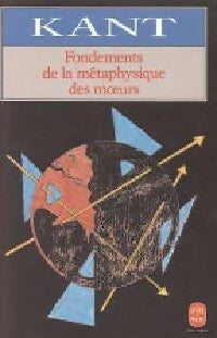 Livrenpoche : Fondements de la métaphysique des moeurs - Emmanuel Kant - Livre