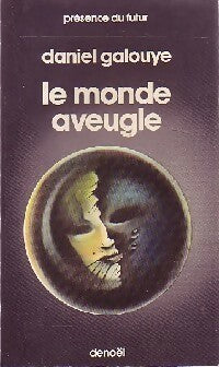 Livrenpoche : Le monde aveugle - Daniel F. Galouye - Livre