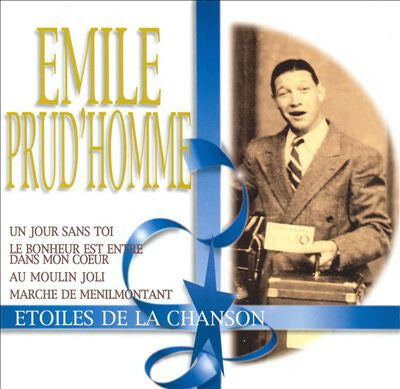 Livrenpoche : Emile Prud'Homme - Etoiles De La Chanson - Emile Prud'Homme - CD