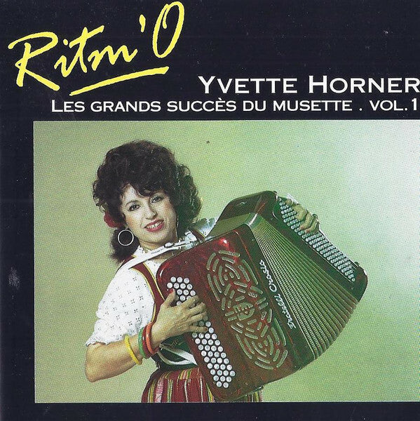 Livrenpoche : Yvette Horner - Les Grands Succès Du Musette Vol. 1 - Yvette Horner - CD