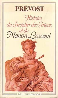 Livrenpoche : Histoire du chevalier des Grieux et de Manon Lescaut - Abbé Prévost - Livre