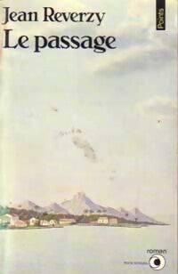 Livrenpoche : Le passage - Jean Reverzy - Livre