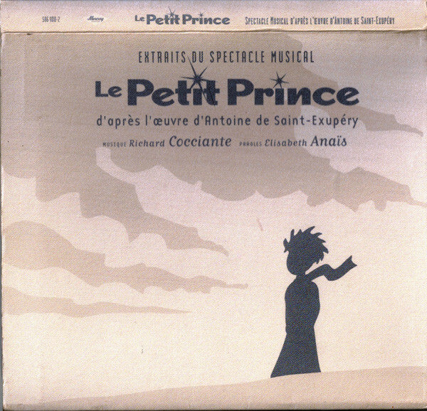 Livrenpoche : Richard Cocciante*, Elisabeth Anaïs - Le Petit Prince (Extraits Du Spectacle Musical) - Richard Cocciante*, Elisabeth Anaïs - CD