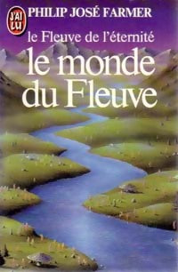 Livrenpoche : Le monde du fleuve - Philip José Farmer - Livre