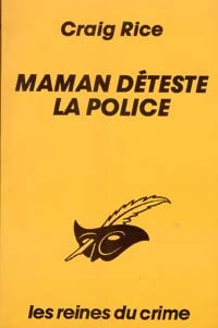 Livrenpoche : Maman déteste la police - Craig Rice - Livre