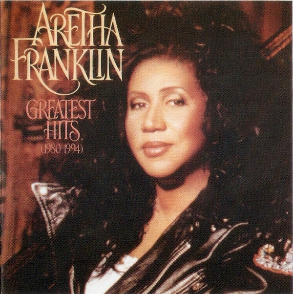 Livrenpoche : Aretha Franklin - Greatest Hits (1980-1994) - Aretha Franklin - CD