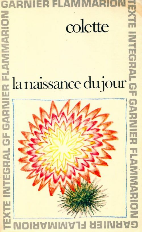 Livrenpoche : La naissance du jour - Colette - Livre