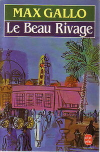 Livrenpoche : Le beau rivage - Max Gallo - Livre